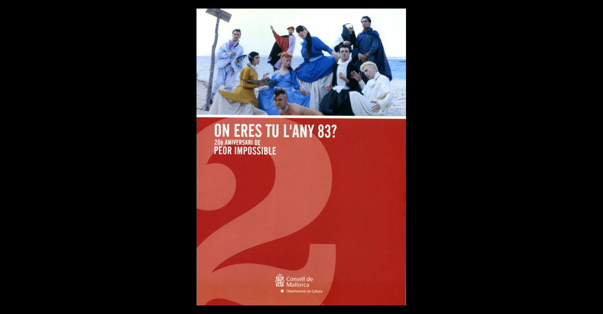 Nº 2 - <i>¿Dónde estabas en el año 83?. 20º aniversario de Peor imposible</i> (2003)